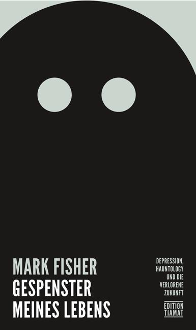 Cover: 9783893201952 | Gespenster meines Lebens | Mark Fisher | Taschenbuch | 256 S. | 2015