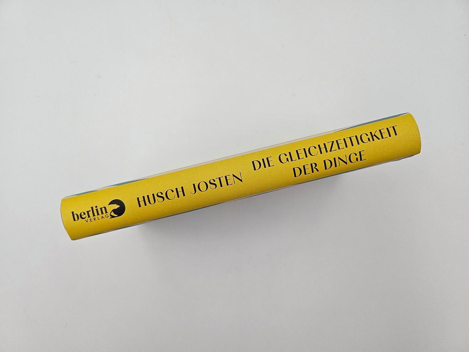 Bild: 9783827015136 | Die Gleichzeitigkeit der Dinge | Roman | Husch Josten | Buch | 224 S.