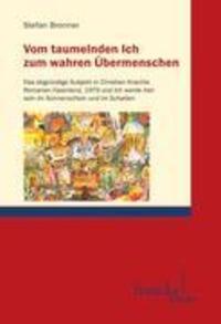 Cover: 9783772084614 | Vom taumelnden Ich zum wahren Übermenschen | Stefan Bronner | Buch