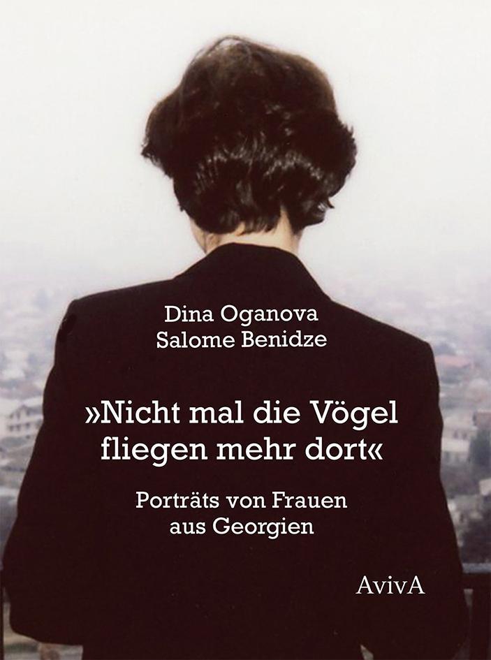 Cover: 9783932338793 | "Nicht mal die Vögel fliegen mehr dort" | Salome Benidze | Buch | 2020