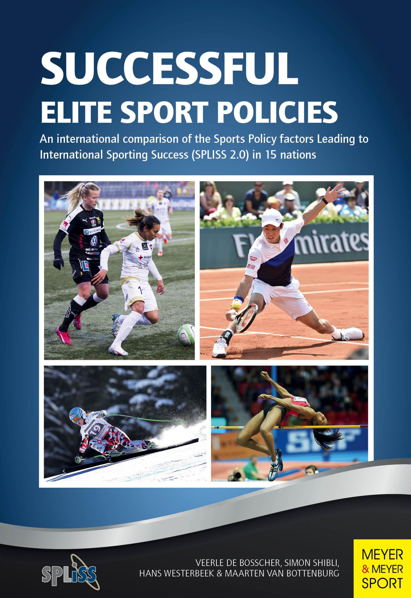 Cover: 9781782550761 | Successful Elite Sport Policies: An International Comparison of the...