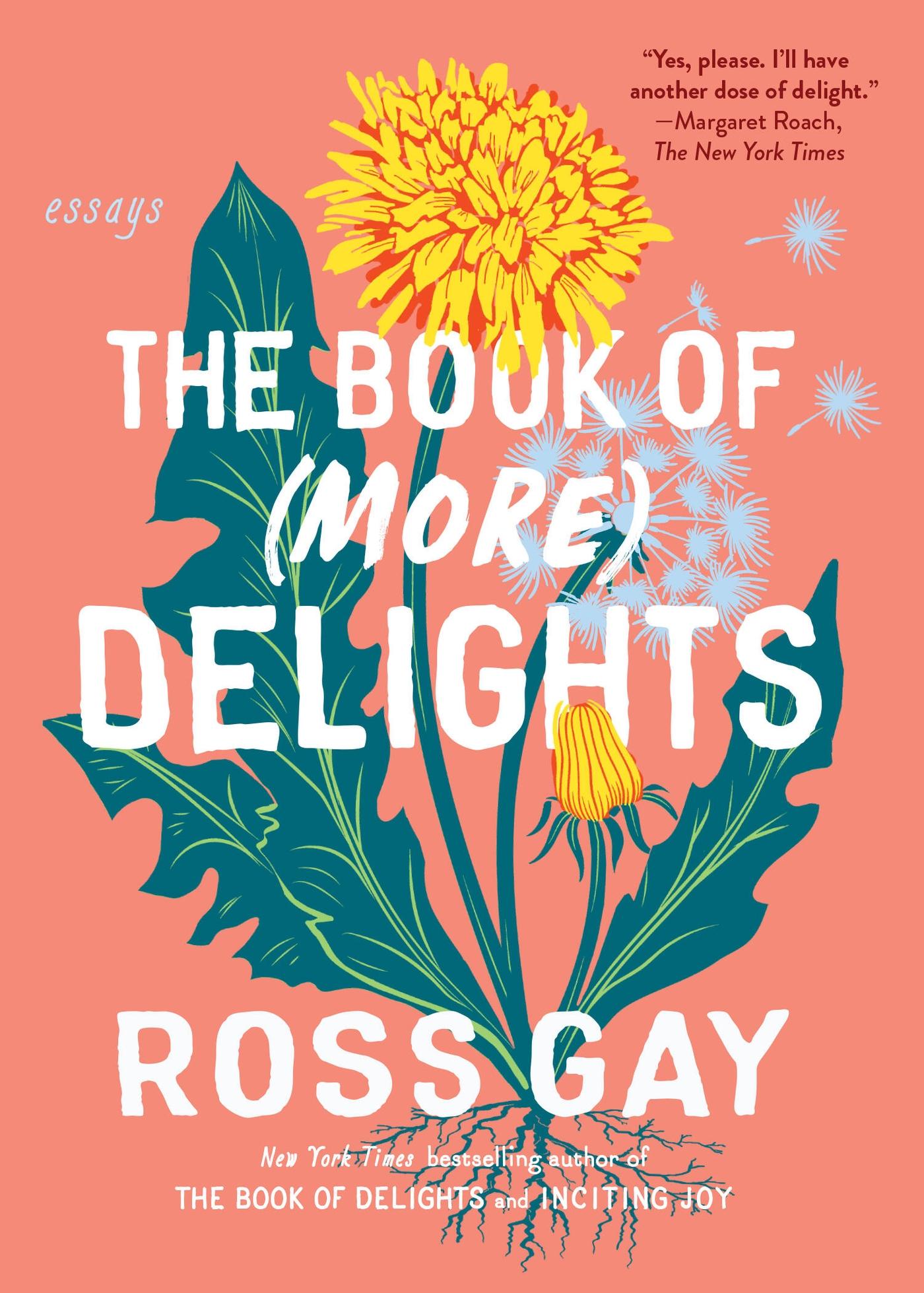 Cover: 9781643756356 | The Book of (More) Delights | Essays | Ross Gay | Taschenbuch | 2024