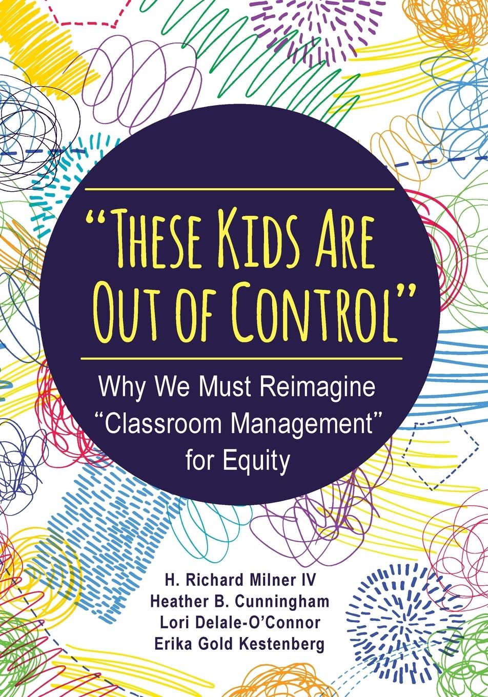 Cover: 9781483374802 | These Kids Are Out of Control | IV H. Richard Milner (u. a.) | Buch