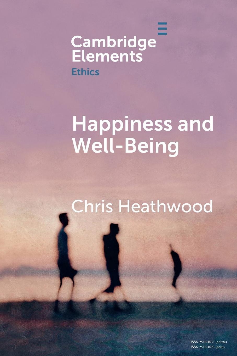 Cover: 9781108706407 | Happiness and Well-Being | Chris Heathwood | Taschenbuch | Paperback