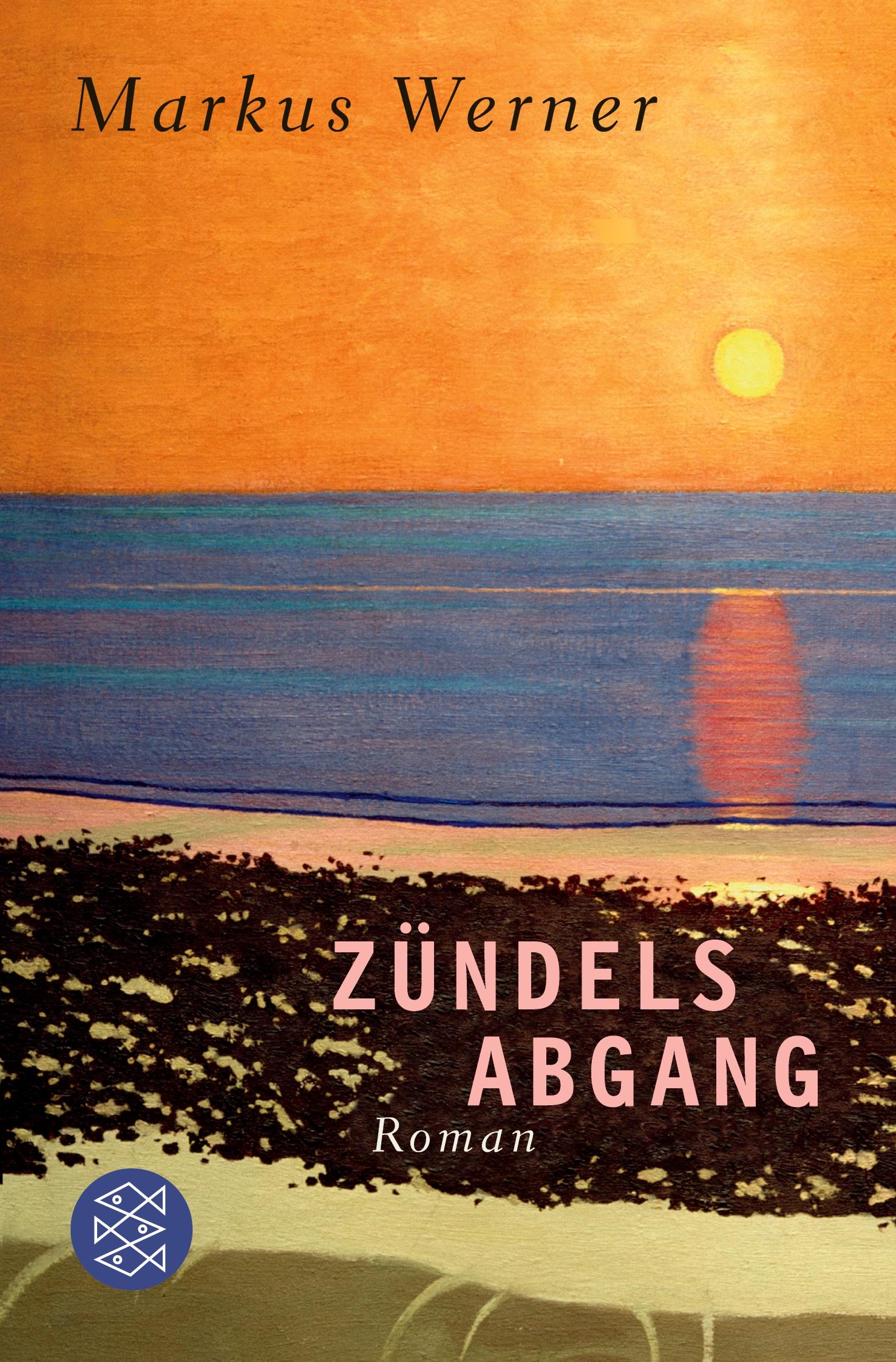 Cover: 9783596190720 | Zündels Abgang | Roman | Markus Werner | Taschenbuch | 160 S. | 2011