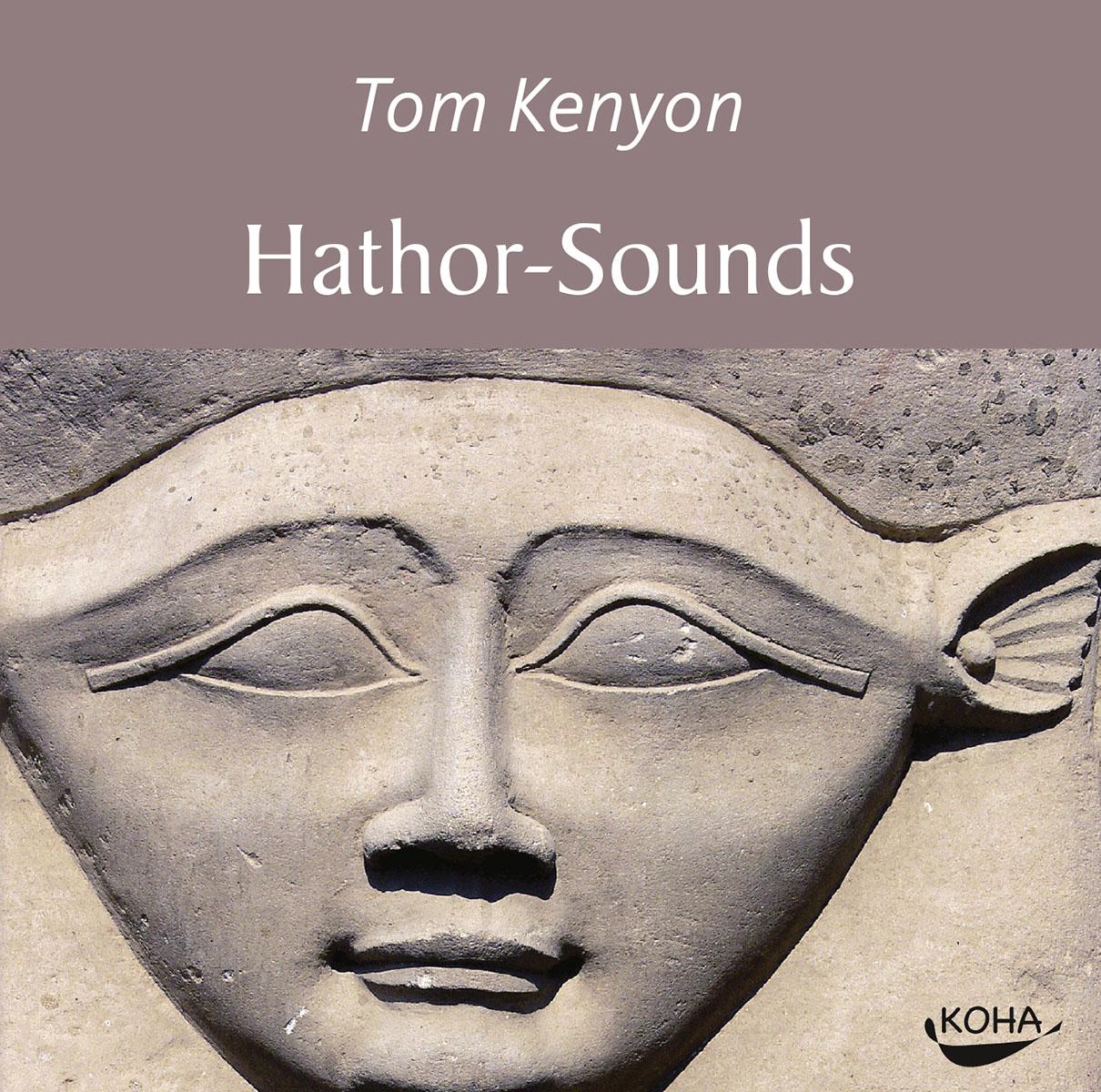 Cover: 9783867282253 | Hathor-Sounds | Tom Kenyon | Audio-CD | 40 Min. | Deutsch | 2013