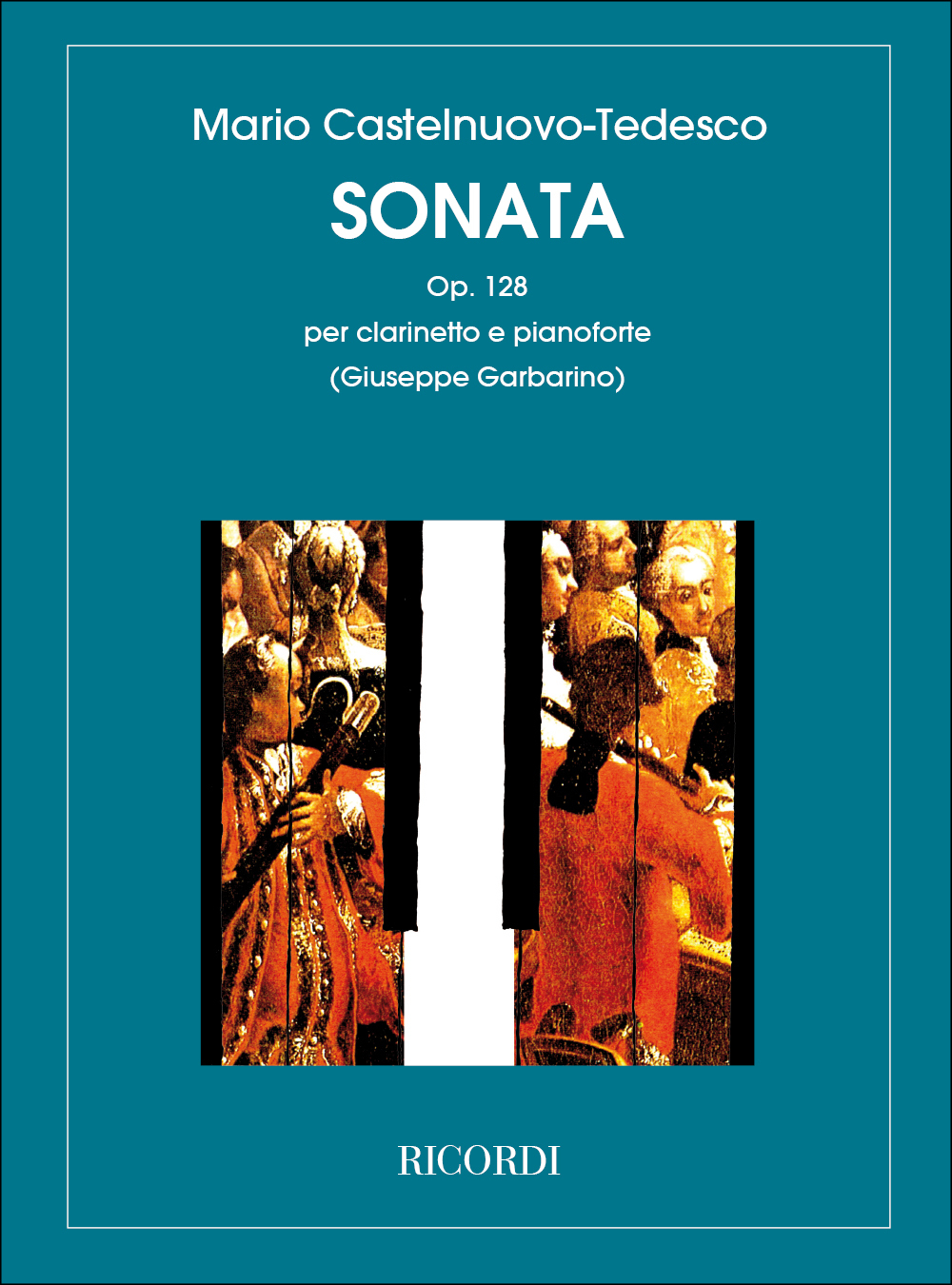 Cover: 9790041322872 | Sonata Op. 128 | Mario Castelnuovo-Tedesco | Partitur | 1978 | Ricordi