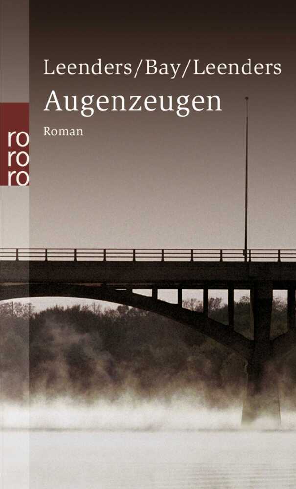 Cover: 9783499232817 | Augenzeugen | Kriminalroman. Originalausg. | Hiltrud Leenders (u. a.)