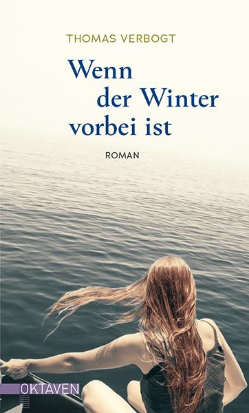 Cover: 9783772530173 | Wenn der Winter vorbei ist | Thomas Verbogt | Buch | 207 S. | Deutsch