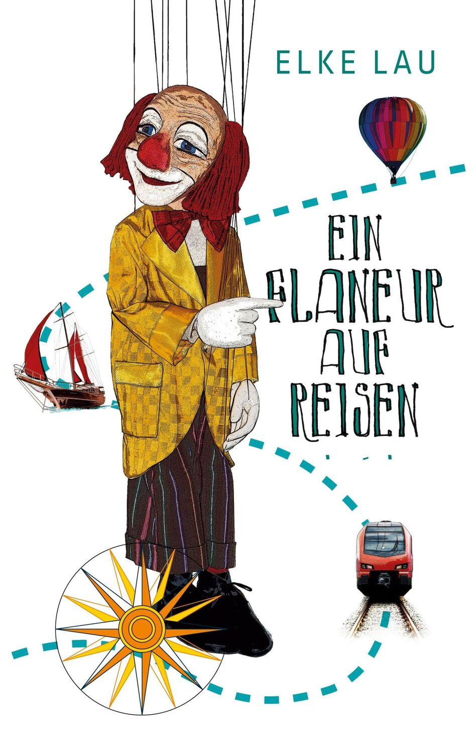 Cover: 9783753449708 | Ein Flaneur auf Reisen | Elke Lau | Taschenbuch | Paperback | 116 S.