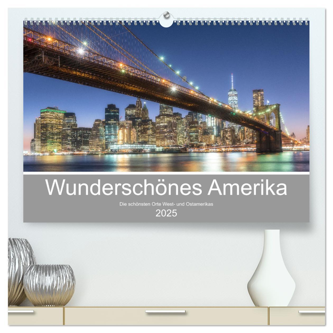 Cover: 9783435329663 | Wunderschönes Amerika (hochwertiger Premium Wandkalender 2025 DIN...