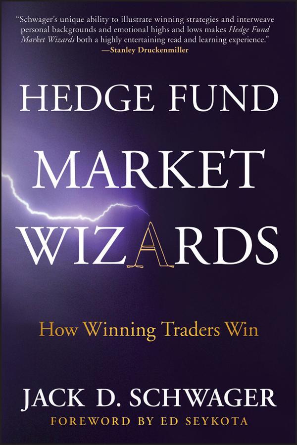 Cover: 9781118273043 | Hedge Fund Market Wizards | How Winning Traders Win | Jack D Schwager