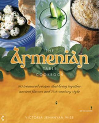 Cover: 9781905570706 | The Armenian Table Cookbook | Victoria Jenanyan Wise | Taschenbuch