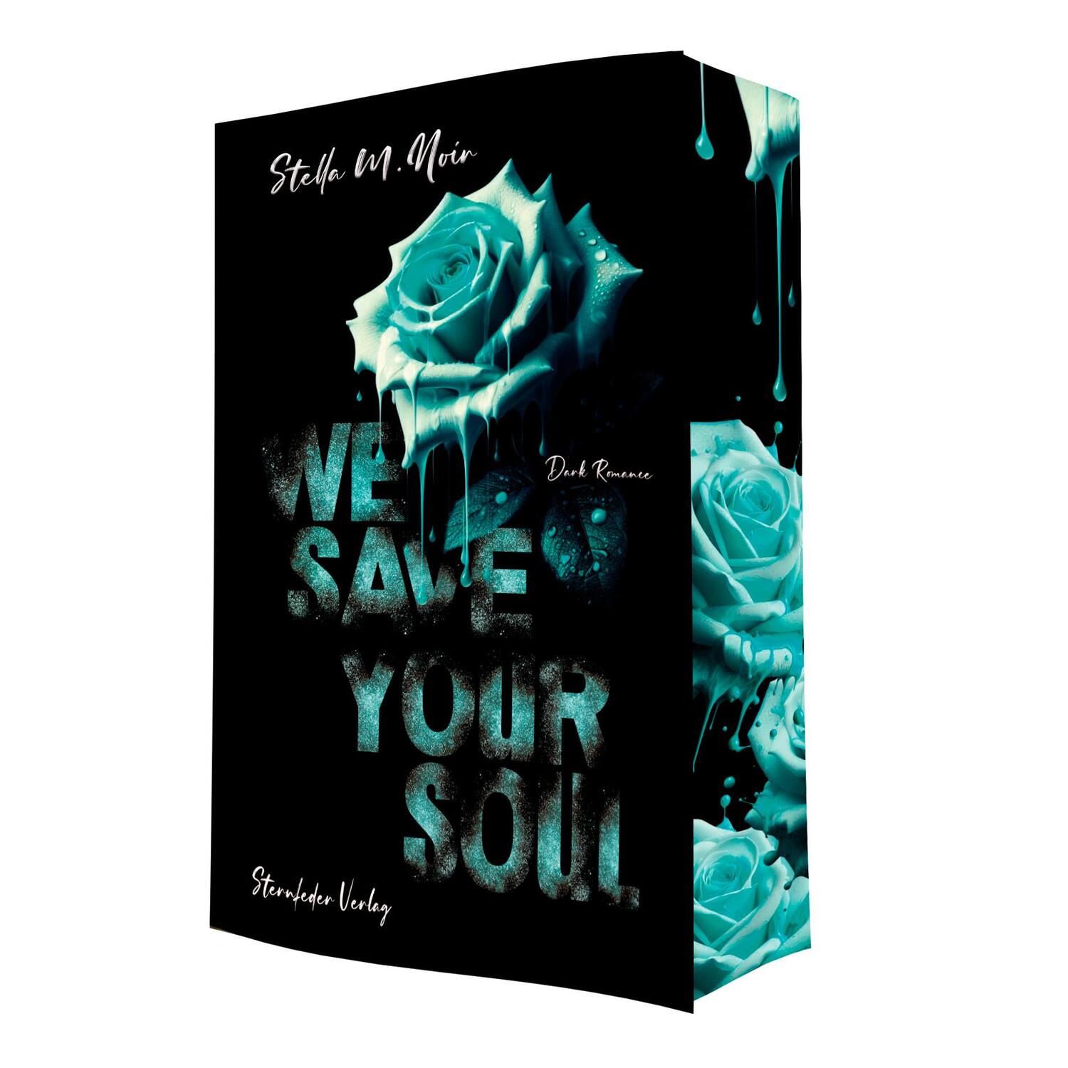 Cover: 9783910956278 | We Save Your Soul | Stella M. Noir | Taschenbuch | 450 S. | Deutsch