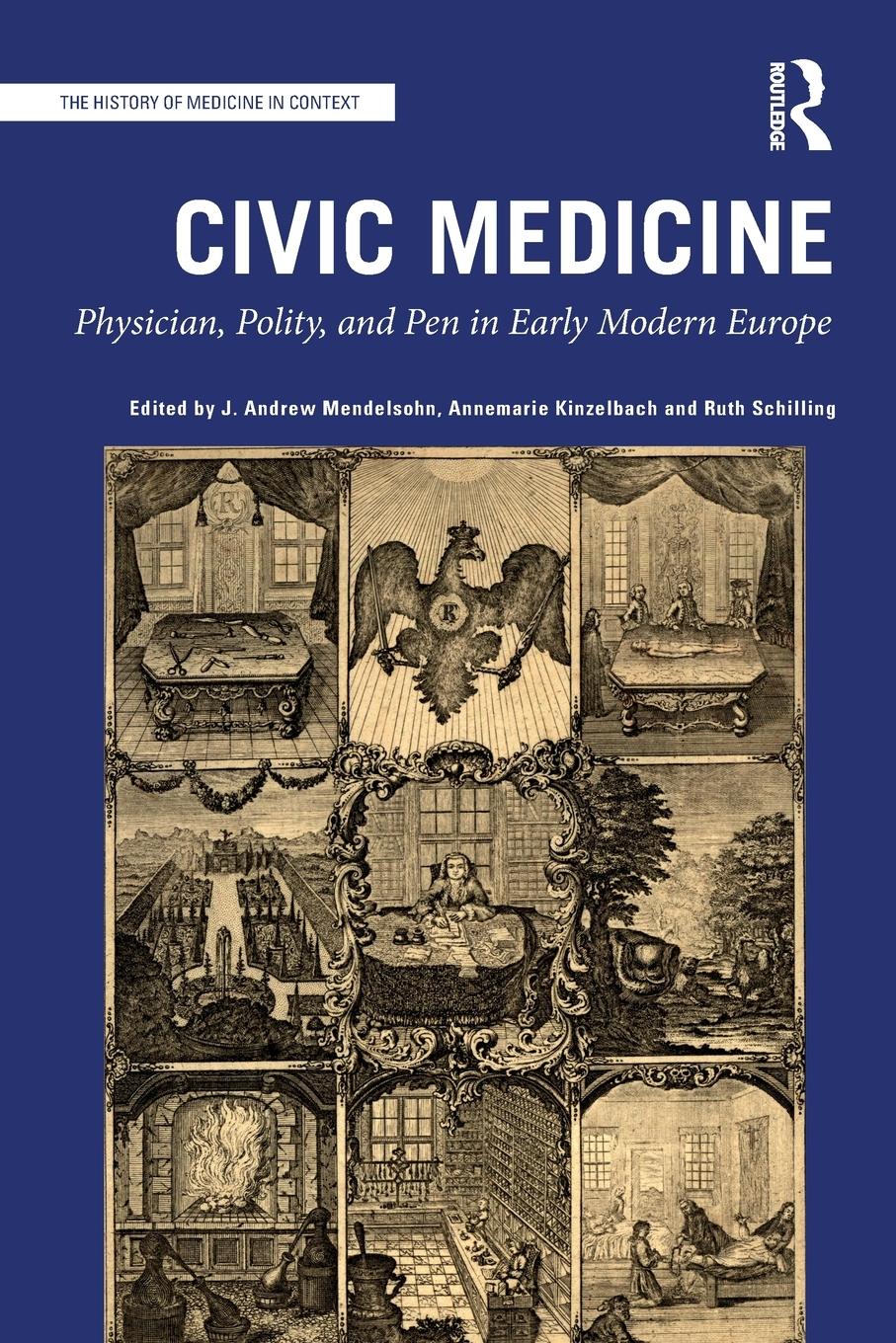 Cover: 9781032090580 | Civic Medicine | Physician, Polity, and Pen in Early Modern Europe