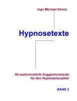 Cover: 9783943323627 | Hypnosetexte | Ingo Michael Simon | Taschenbuch | Paperback | 112 S.