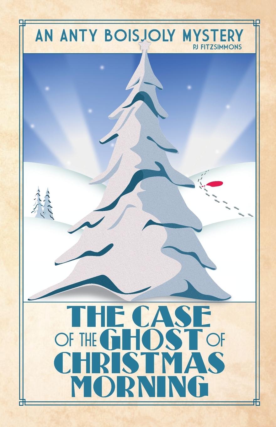 Cover: 9782958039226 | The Case of the Ghost of Christmas Morning | Pj Fitzsimmons | Buch