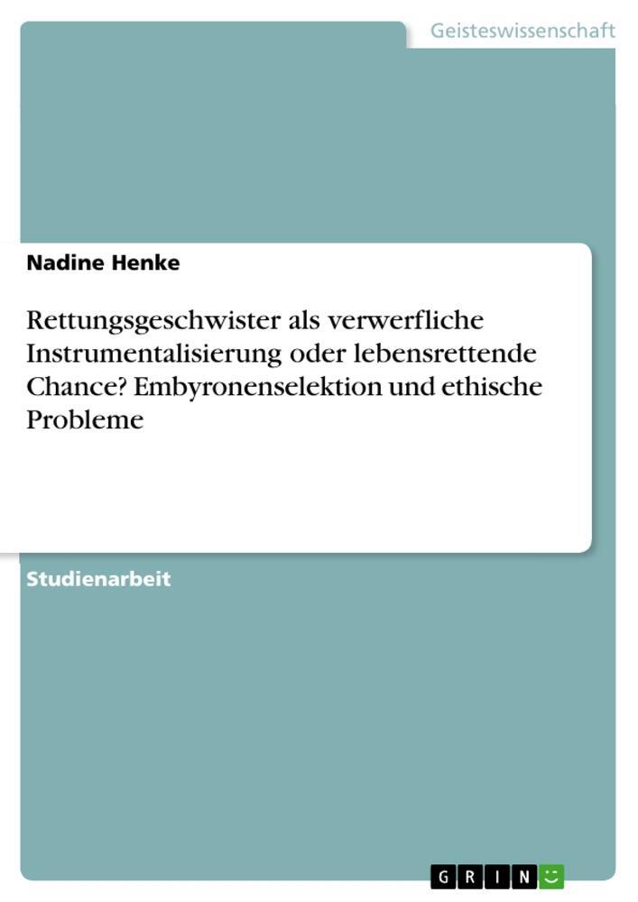 Cover: 9783668523685 | Rettungsgeschwister als verwerfliche Instrumentalisierung oder...