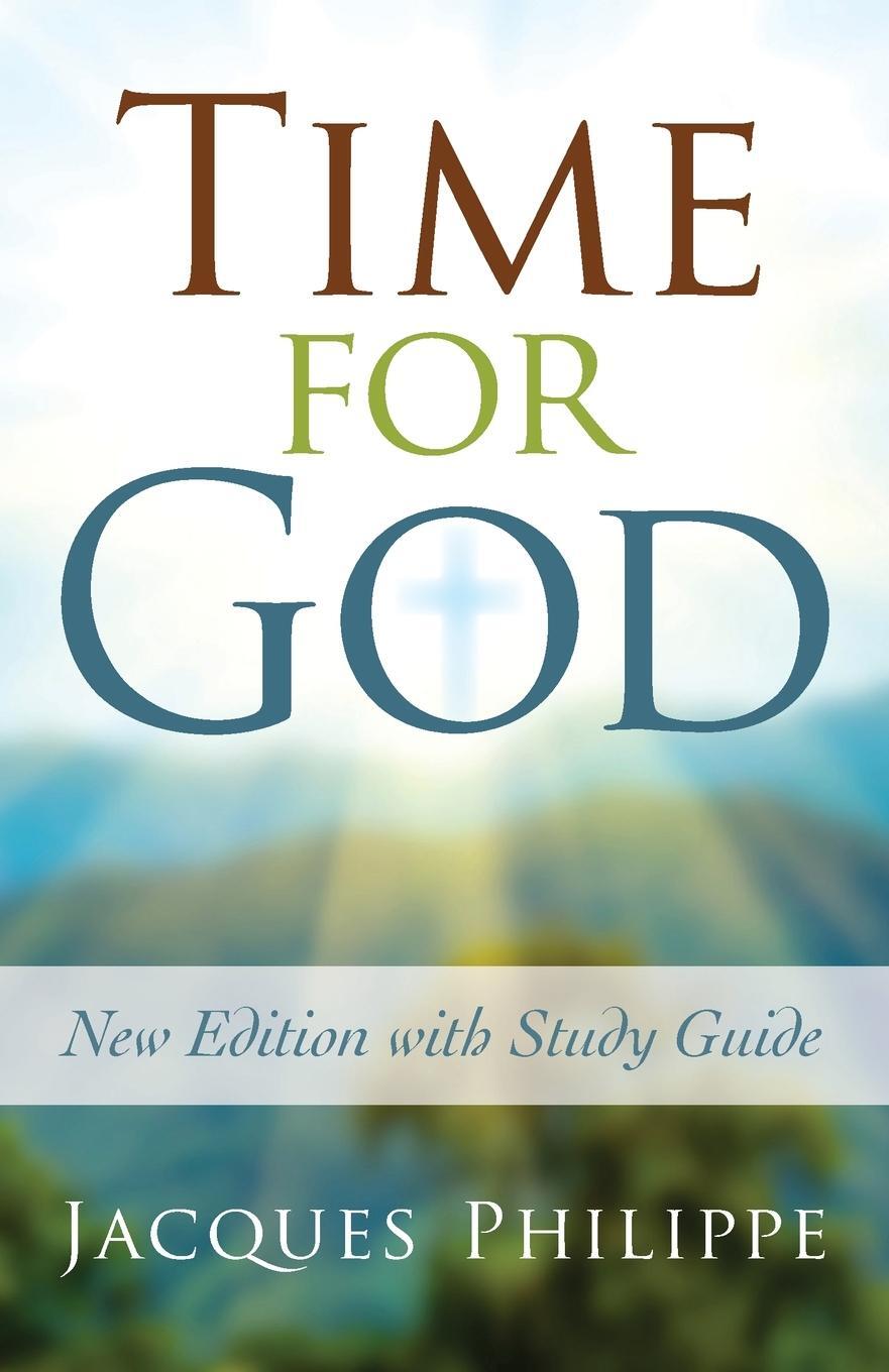 Cover: 9781594174827 | Time for God | Jacques Philippe | Taschenbuch | Paperback | Englisch