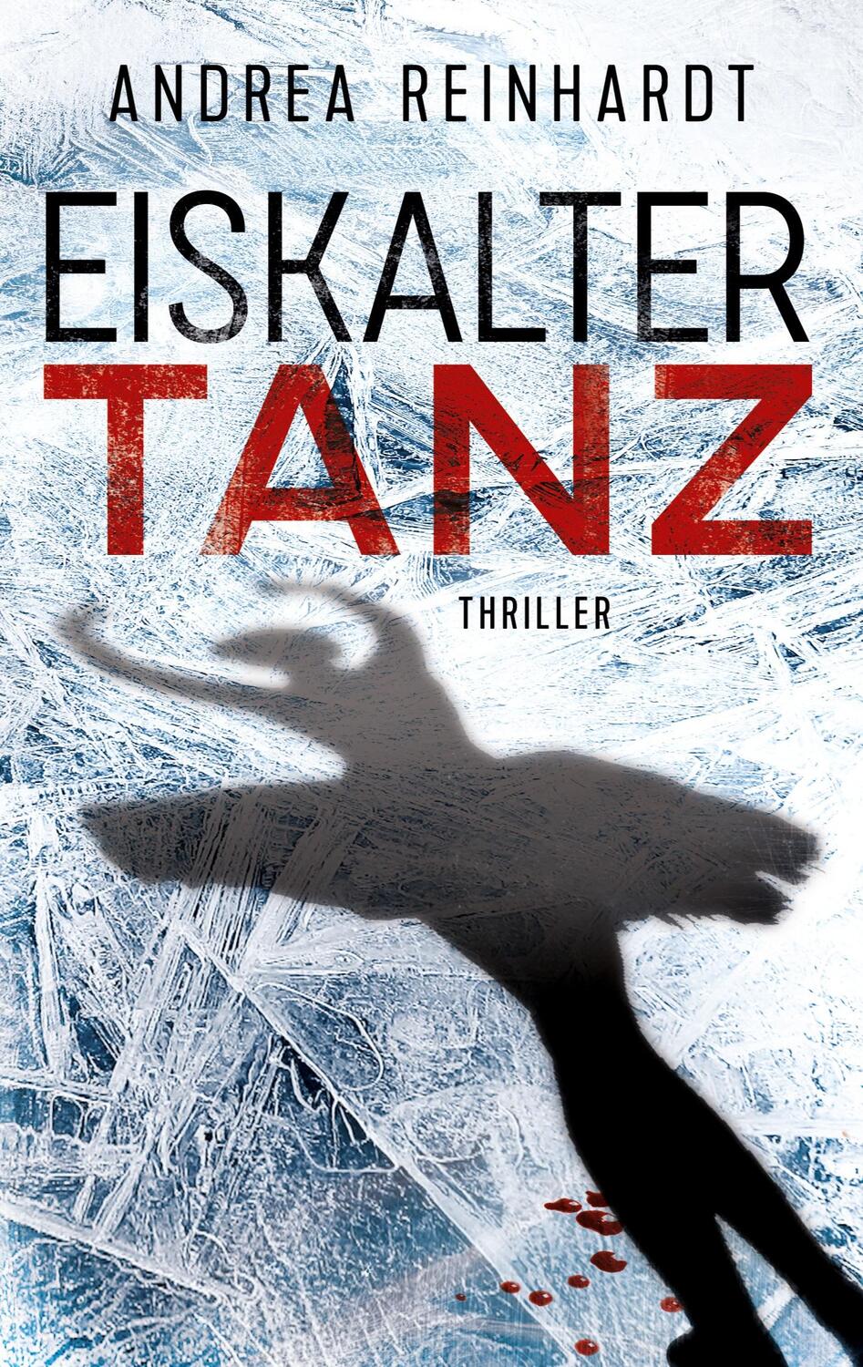 Cover: 9783756276509 | Eiskalter Tanz | Andrea Reinhardt | Taschenbuch | Paperback | Deutsch