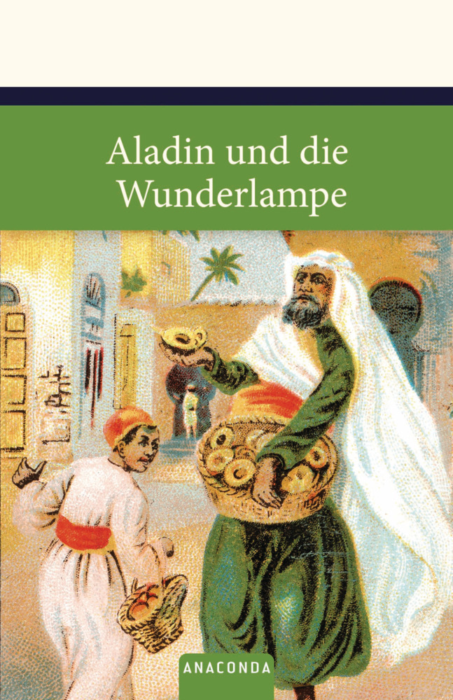 Cover: 9783866476349 | Aladin und die Wunderlampe | Buch | 96 S. | Deutsch | 2011 | Anaconda