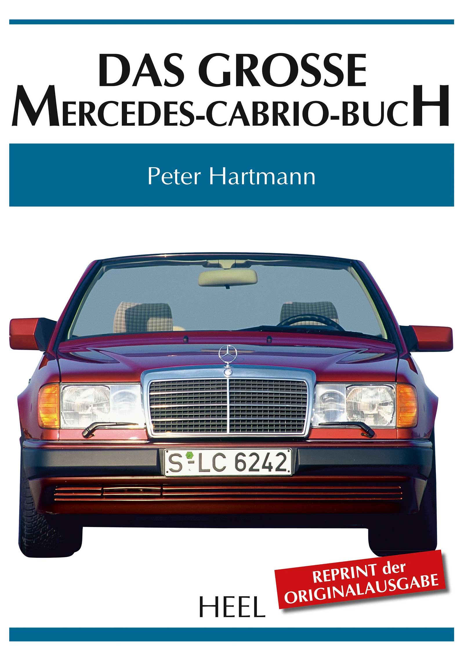 Cover: 9783958435810 | Das große Mercedes-Cabrio-Buch | Peter Hartmann | Buch | 184 S. | 2017