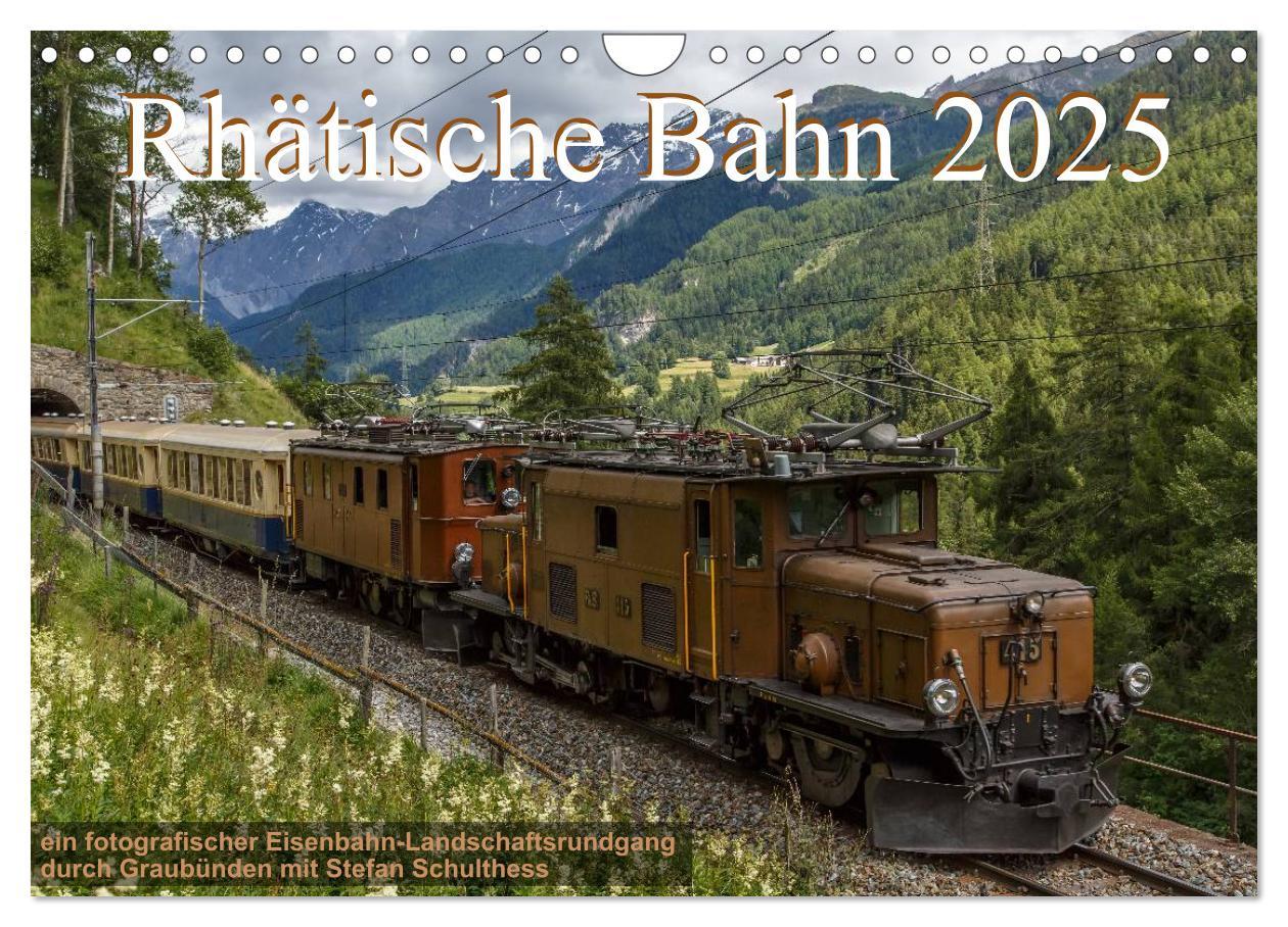 Cover: 9783435571000 | Rhätische Bahn 2025 (Wandkalender 2025 DIN A4 quer), CALVENDO...