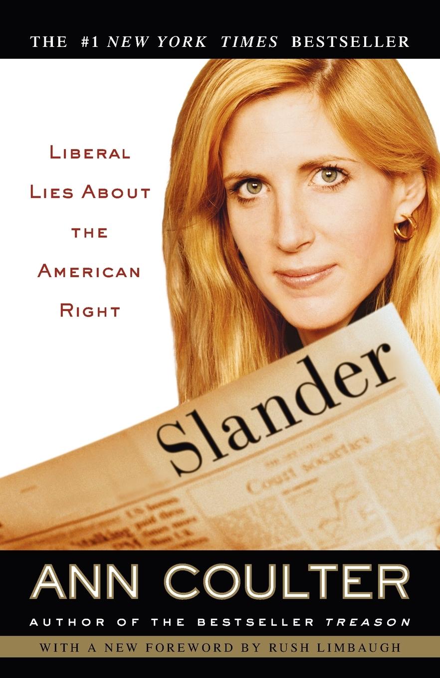 Cover: 9781400049523 | Slander | Liberal Lies About the American Right | Ann Coulter | Buch