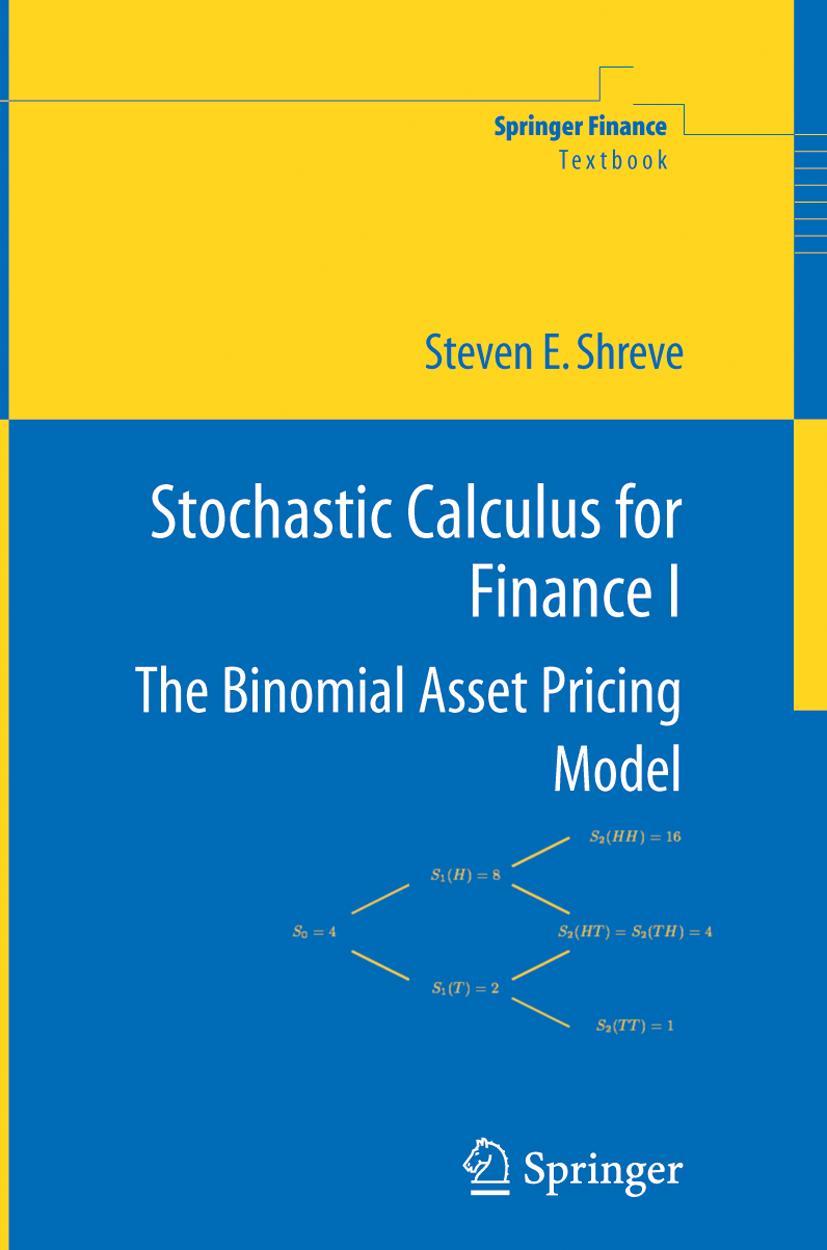 Cover: 9780387249681 | Stochastic Calculus for Finance I | The Binomial Asset Pricing Model