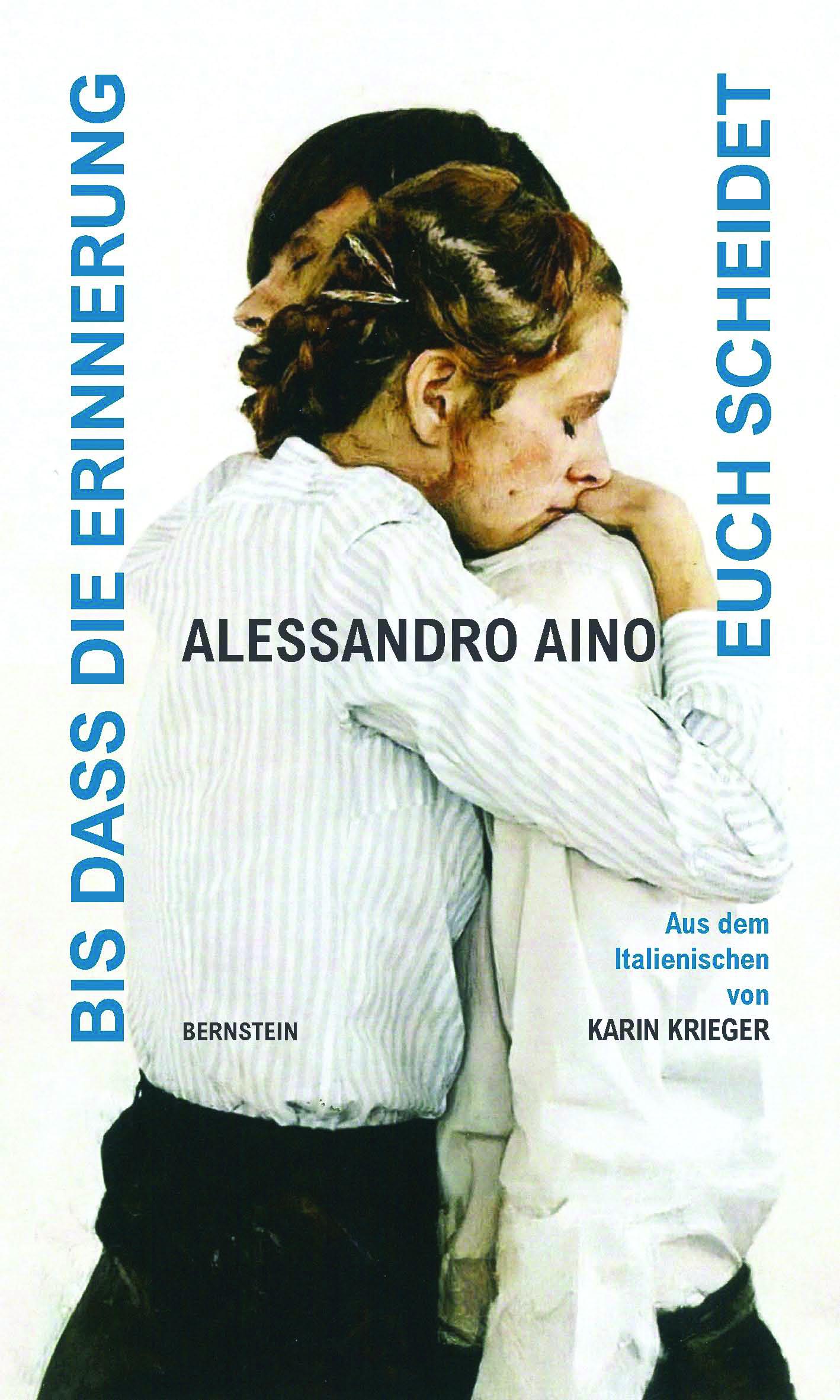 Cover: 9783945426753 | Bis dass die Erinnerung euch scheidet | Alessandro Aino | Buch | 2024