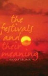 Cover: 9781855840454 | The Festivals and Their Meaning | Rudolf Steiner | Taschenbuch | 2002