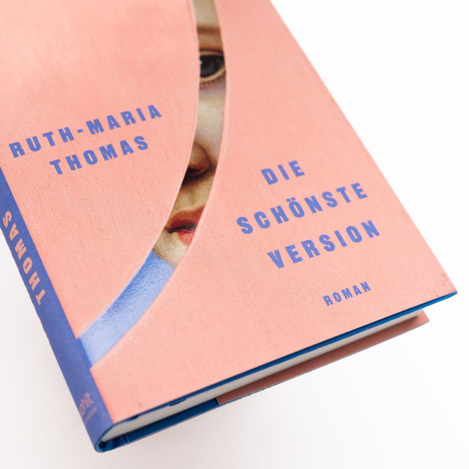 Bild: 9783498006952 | Die schönste Version | Ruth-Maria Thomas | Buch | 272 S. | Deutsch