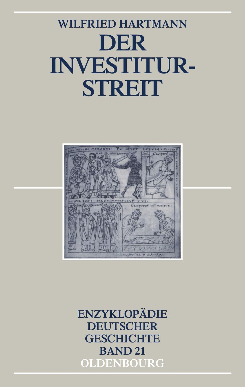 Cover: 9783486578416 | Der Investiturstreit | Wilfried Hartmann | Taschenbuch | Paperback