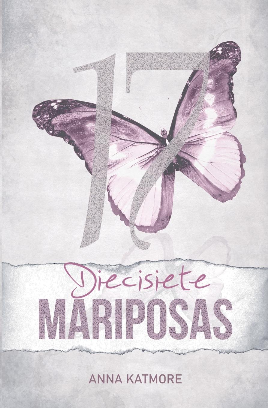 Cover: 9798227252715 | Diecisiete Mariposas | Anna Katmore | Taschenbuch | Paperback | 2023