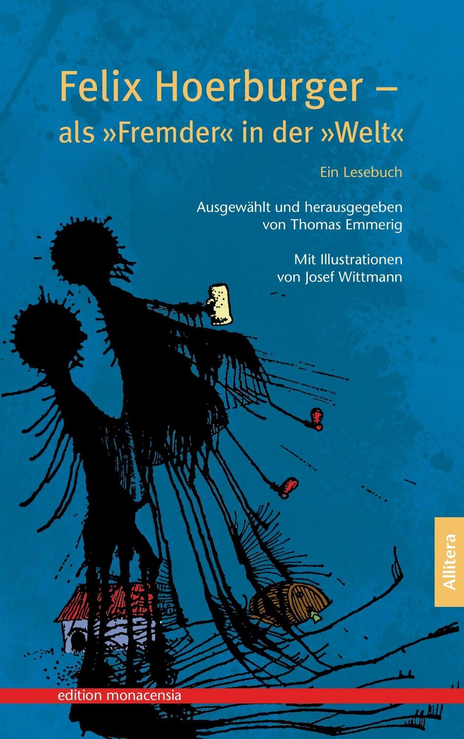 Cover: 9783869069012 | Felix Hoerburger ¿ als »Fremder« in der »Welt« | Felix Hoerburger