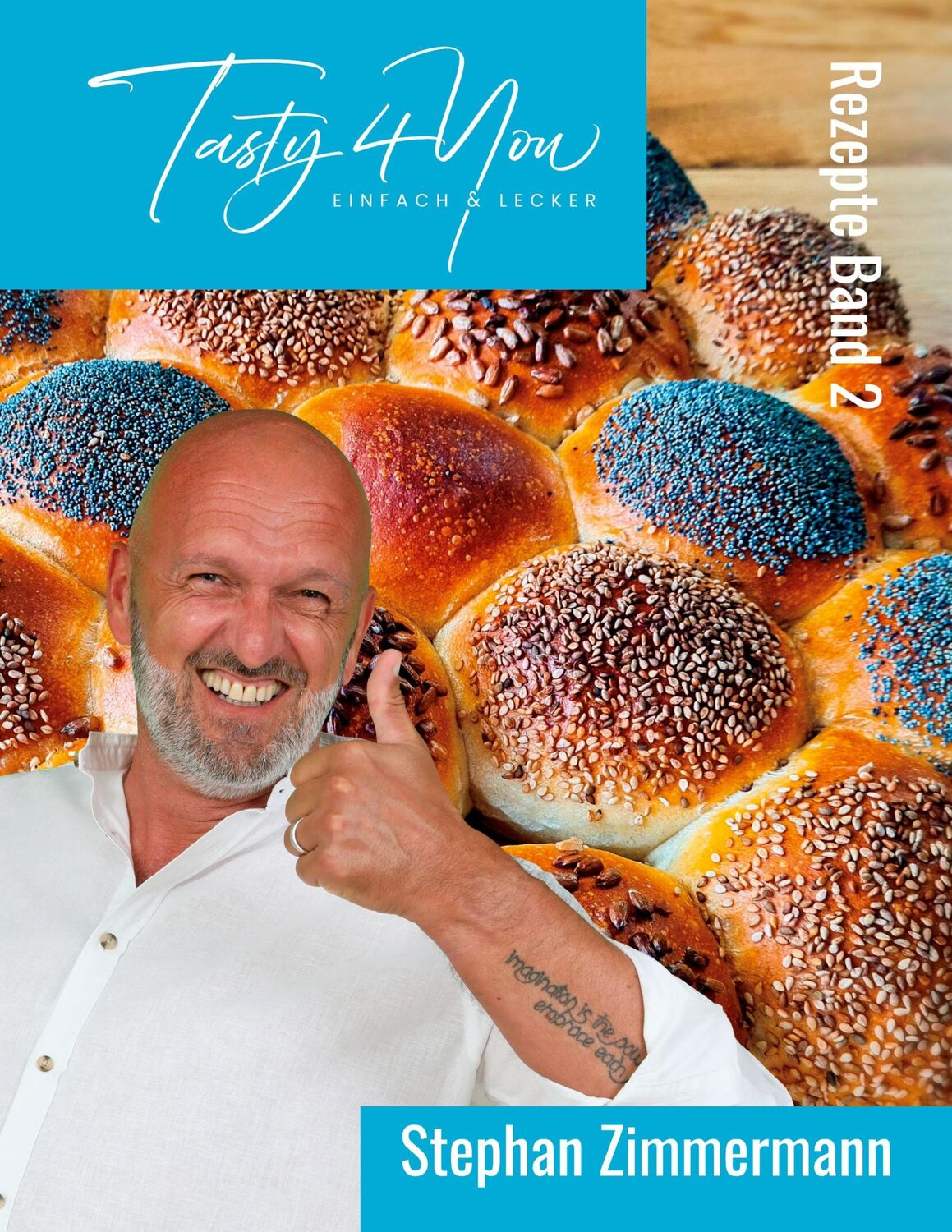 Cover: 9783734713927 | Tasty 4 You | Rezepte Band 2 | Stephan Zimmermann | Taschenbuch | 2023