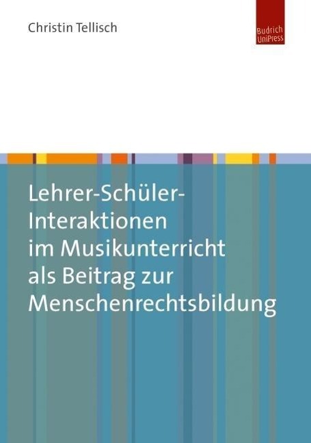 Cover: 9783863880996 | Lehrer-Schüler-Interaktionen im Musikunterricht als Beitrag zur...