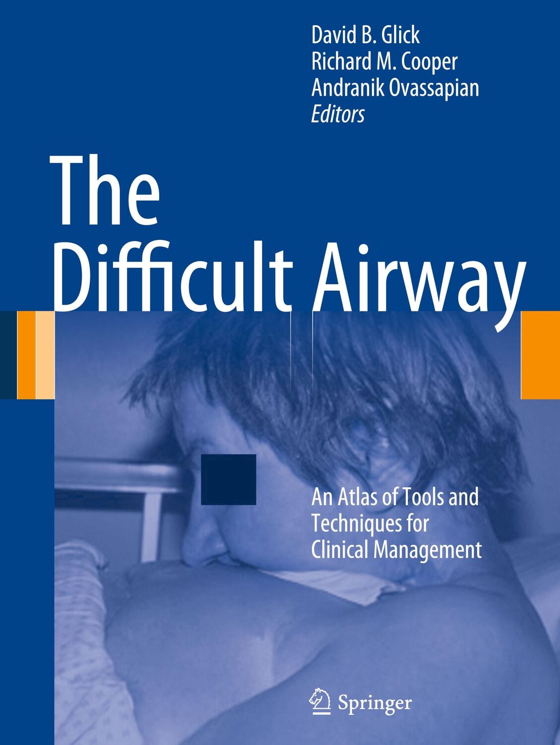 Cover: 9780387928487 | The Difficult Airway | David B. Glick (u. a.) | Buch | xviii | 2012