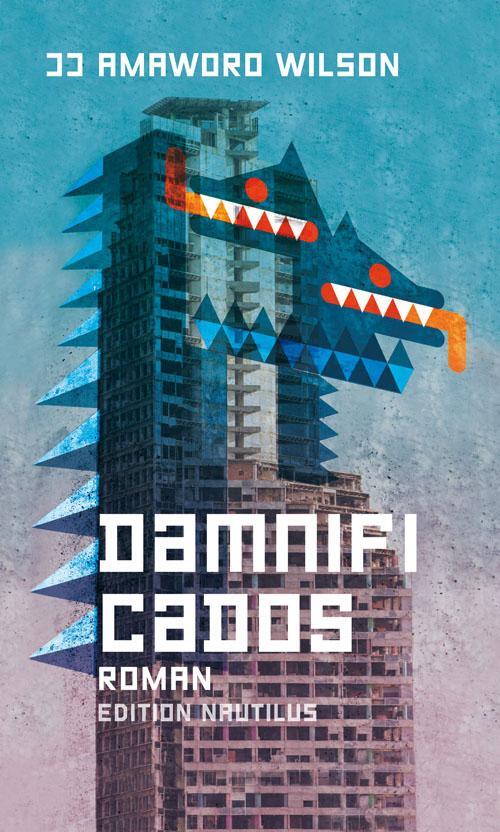 Cover: 9783960542186 | Damnificados | Roman | Jj Amaworo Wilson | Buch | 320 S. | Deutsch