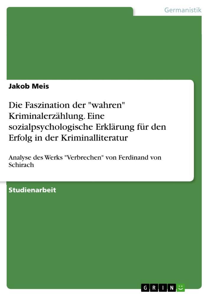 Cover: 9783346071538 | Die Faszination der "wahren" Kriminalerzählung. Eine...