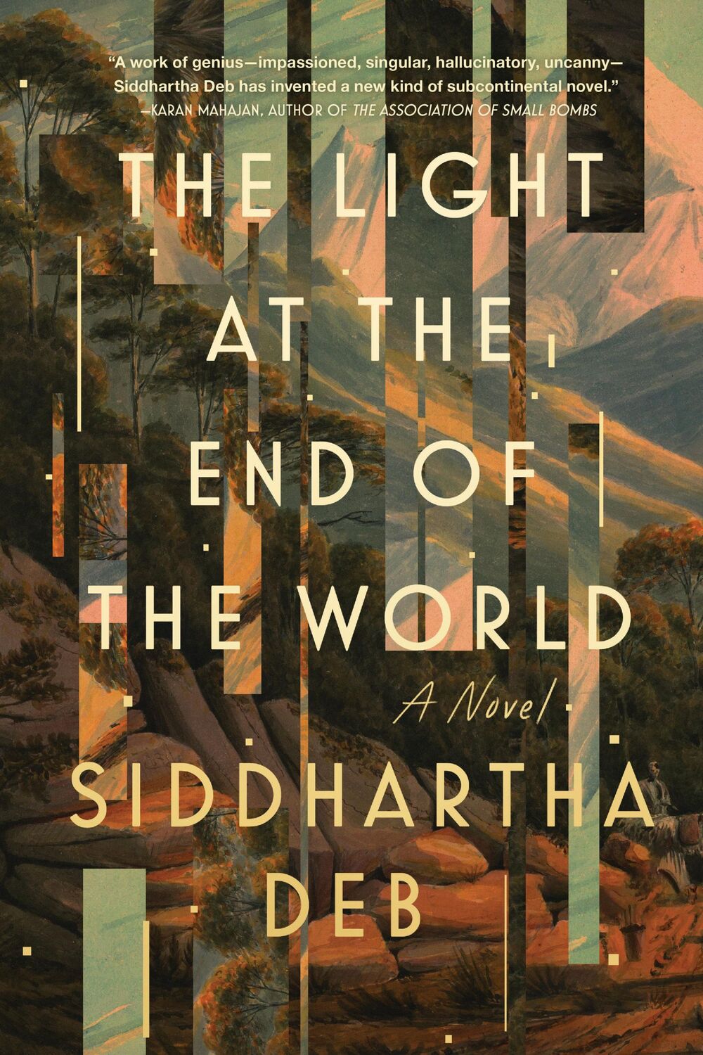 Cover: 9781641295734 | The Light at the End of the World | Siddhartha Deb | Taschenbuch