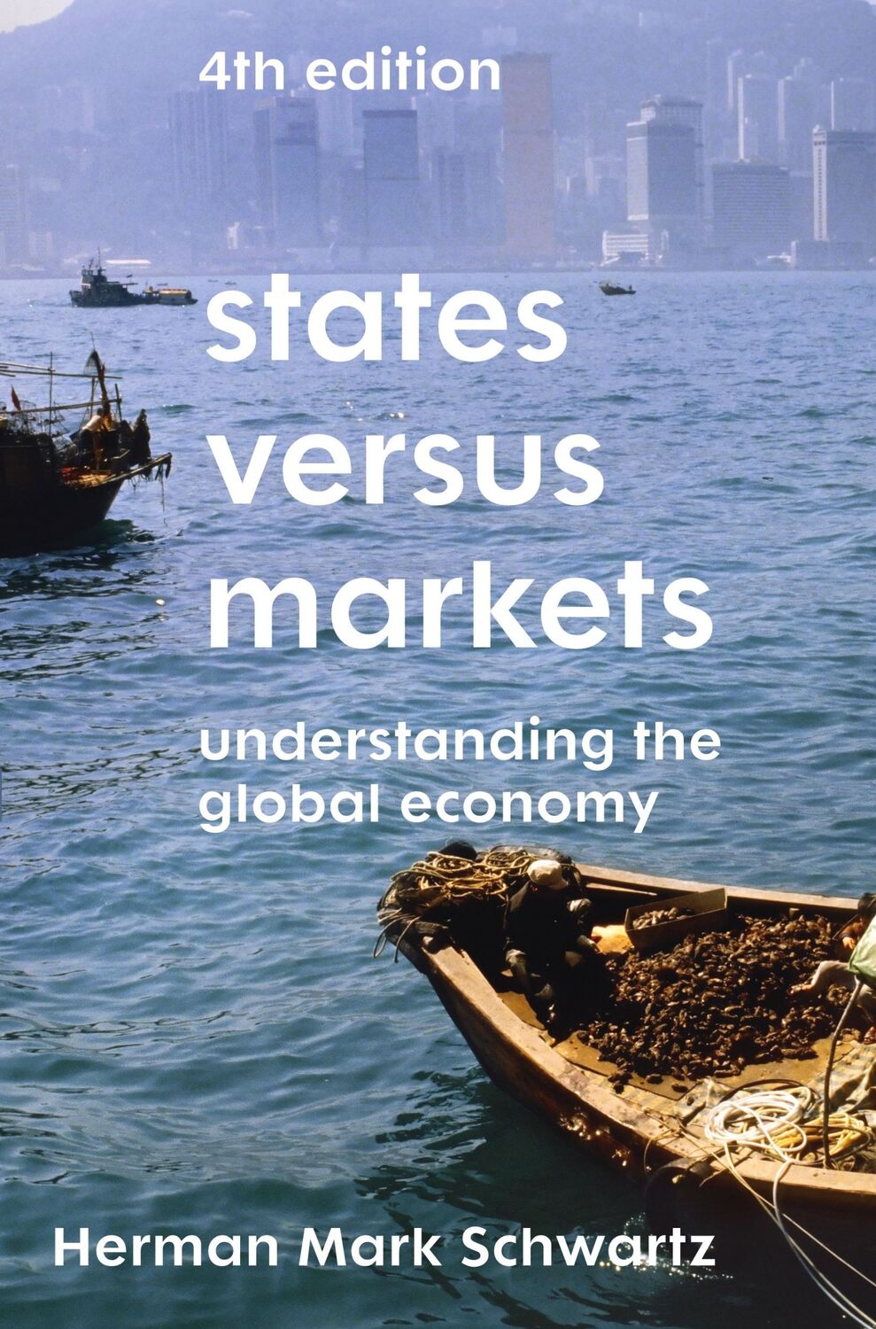 Cover: 9781352004434 | States Versus Markets | Understanding the Global Economy | Schwartz