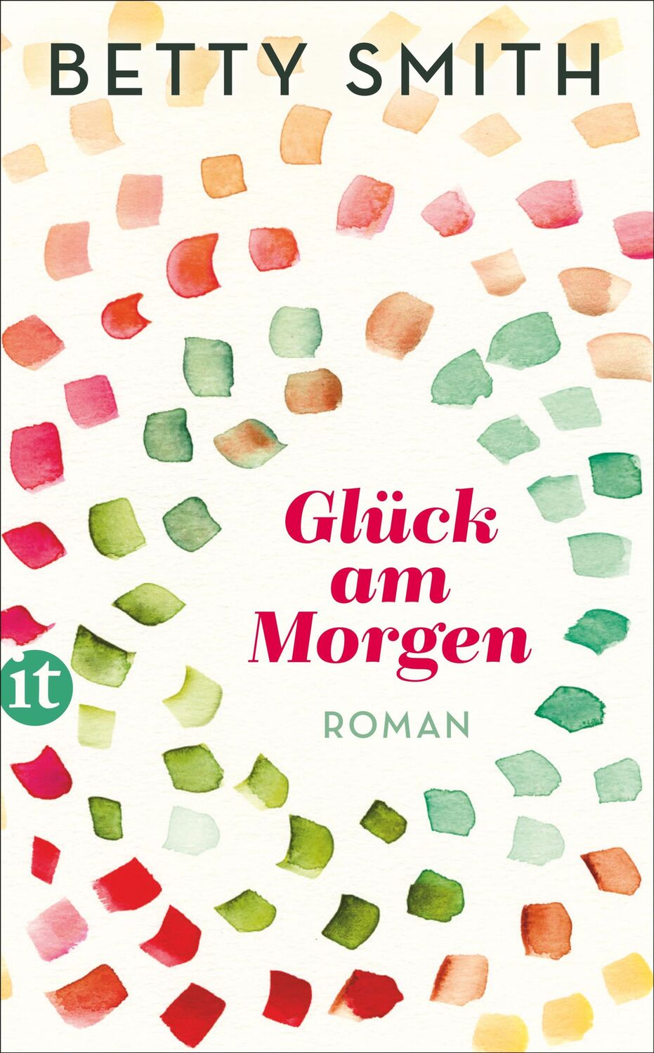 Cover: 9783458364870 | Glück am Morgen | Betty Smith | Taschenbuch | 383 S. | Deutsch | 2020