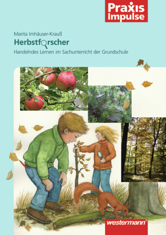 Cover: 9783141630411 | Herbstforscher | Handelndes Lernen im Sachunterricht der Grundschule