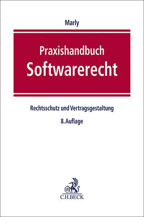 Cover: 9783406805240 | Praxishandbuch Softwarerecht | Rechtsschutz und Vertragsgestaltung