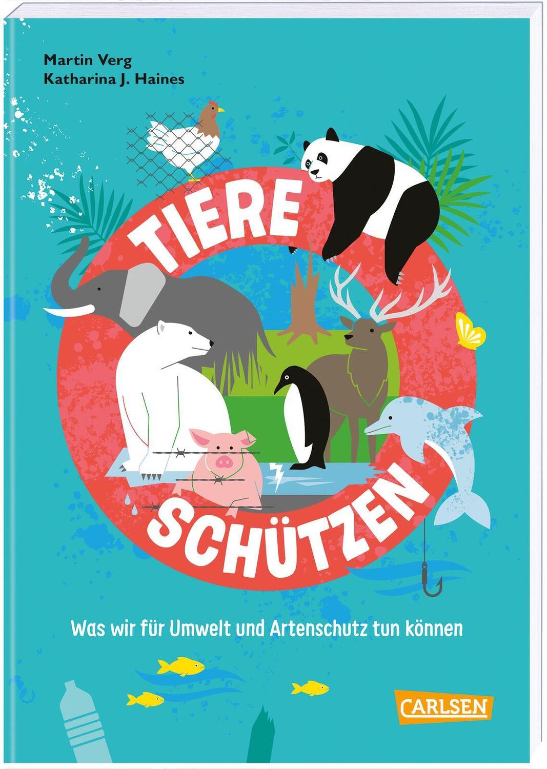 Cover: 9783551254504 | Tiere schützen | Was wir für Umwelt und Artenschutz tun können | Verg