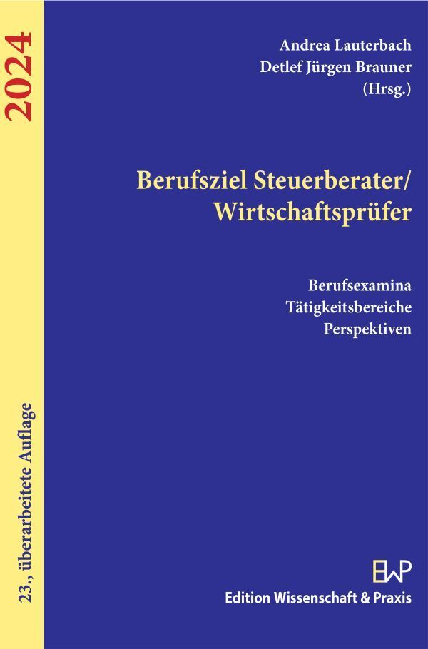 Cover: 9783896737885 | Berufsziel Steuerberater-Wirtschaftsprüfer 2024. | Lauterbach (u. a.)