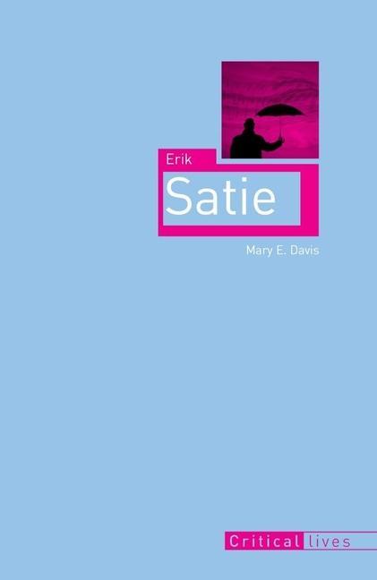 Cover: 9781861893215 | Erik Satie | Mary E. Davis | Taschenbuch | Kartoniert / Broschiert