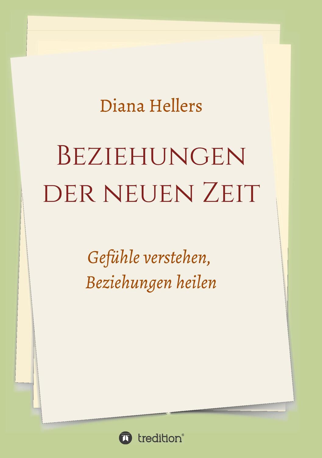 Cover: 9783749711536 | Beziehungen der neuen Zeit | Gefühle verstehen, Beziehungen heilen