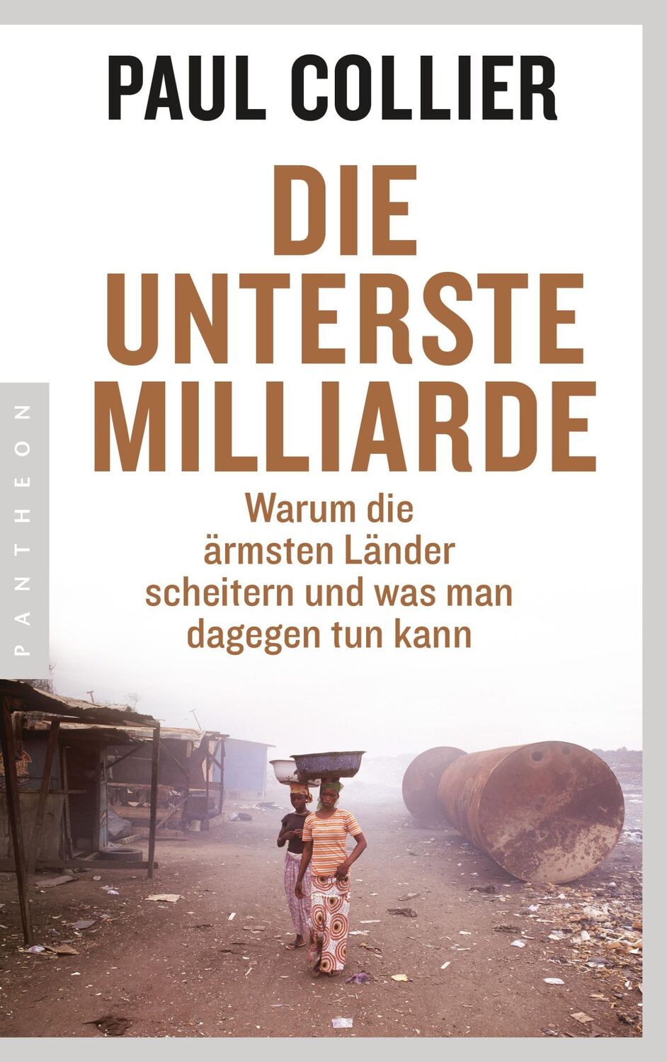 Cover: 9783570553466 | Die unterste Milliarde | Paul Collier | Taschenbuch | 256 S. | Deutsch